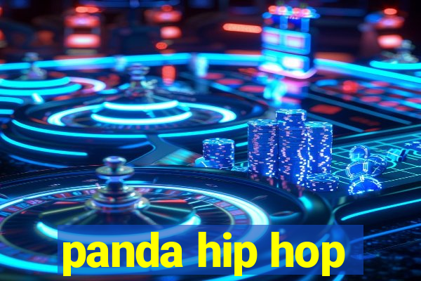 panda hip hop