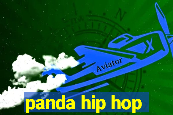 panda hip hop