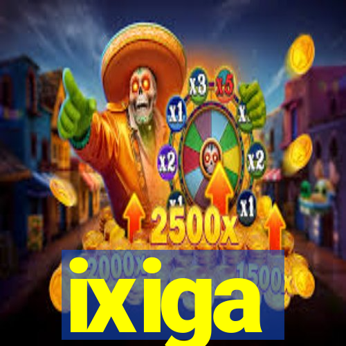 ixiga