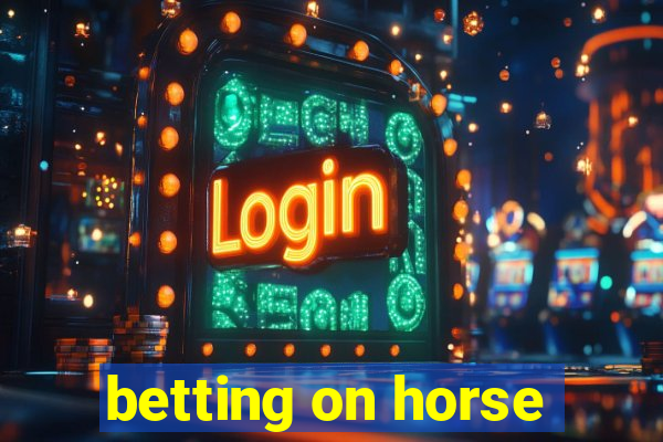 betting on horse