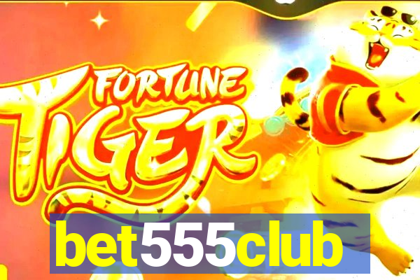 bet555club