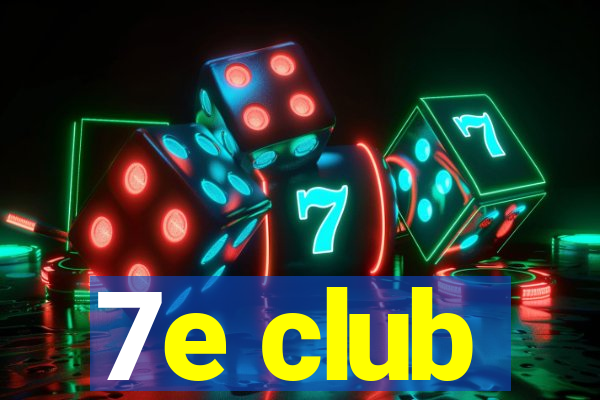 7e club