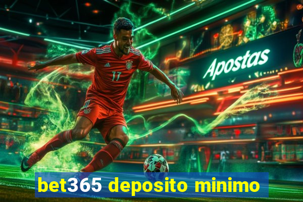 bet365 deposito minimo