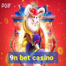 9n bet casino