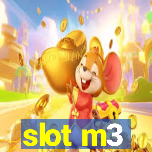 slot m3