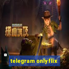 telegram onlyflix