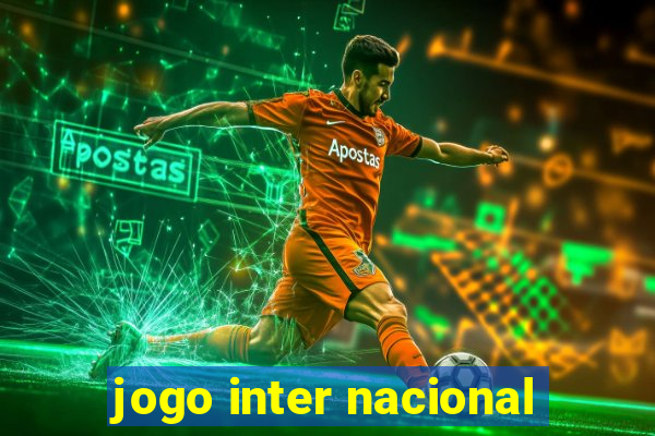 jogo inter nacional