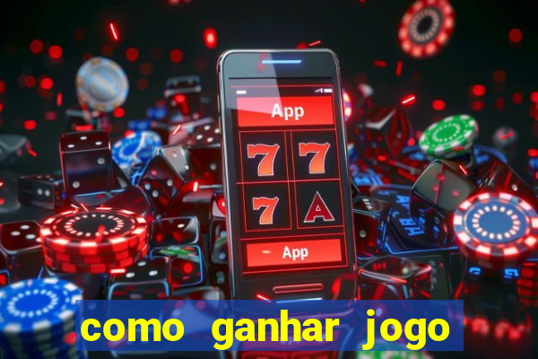 como ganhar jogo do tigre