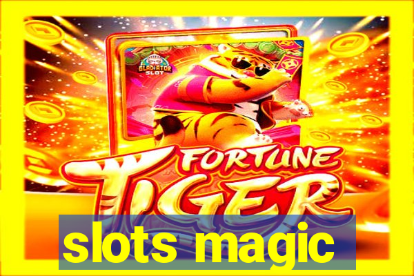 slots magic