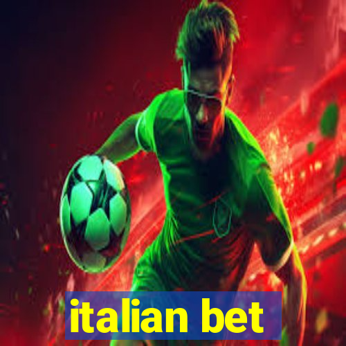 italian bet