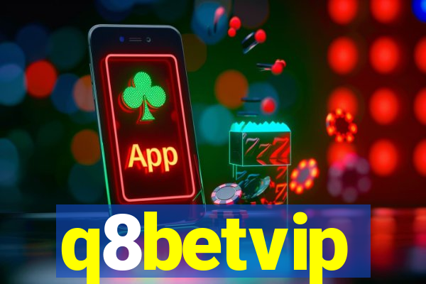 q8betvip