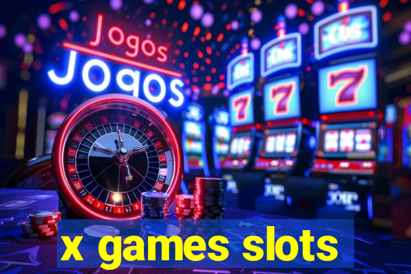 x games slots