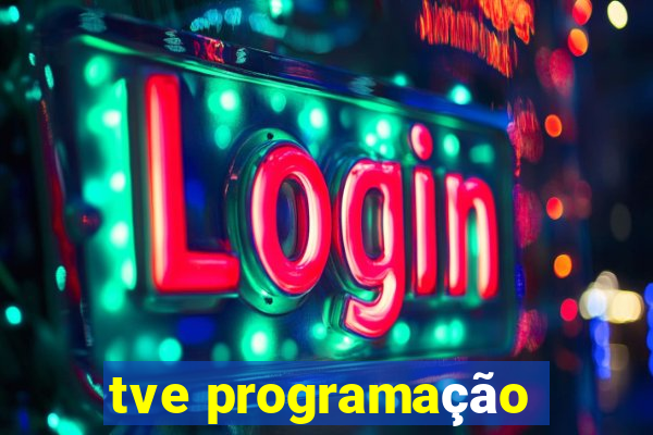 tve programação