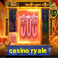 casino ryale