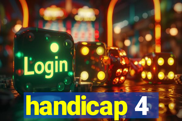 handicap 4