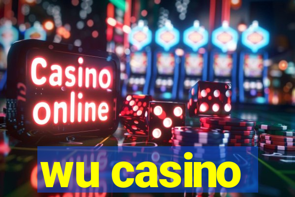 wu casino