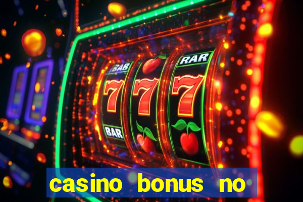 casino bonus no deposit codes