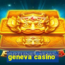 geneva casino