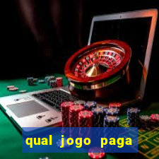 qual jogo paga mais tigre ou touro