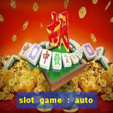 slot game : auto pg win