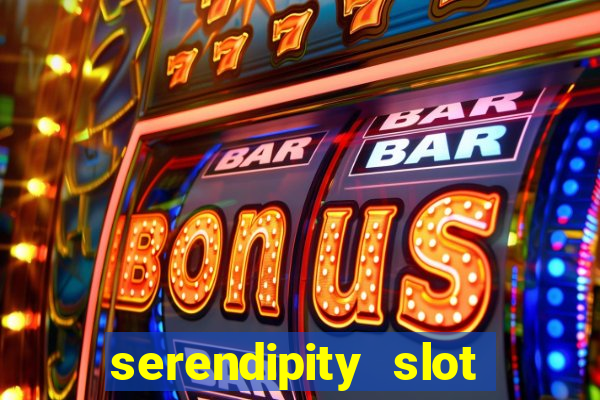 serendipity slot free play