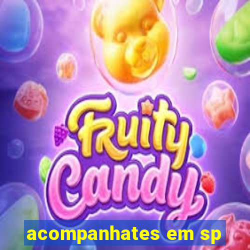 acompanhates em sp