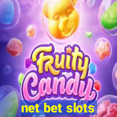 net bet slots