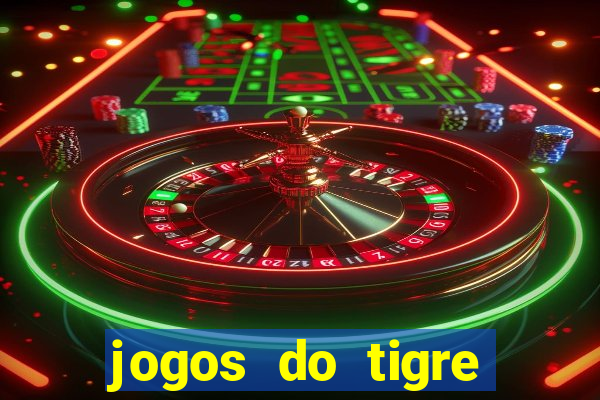 jogos do tigre plataforma nova