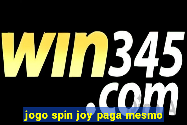 jogo spin joy paga mesmo