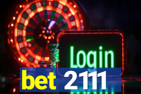 bet 2111