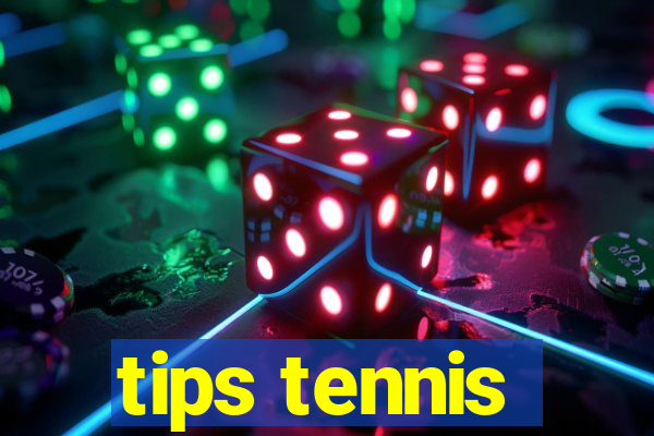 tips tennis