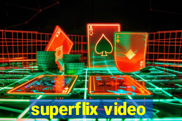 superflix video