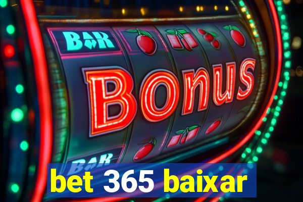 bet 365 baixar