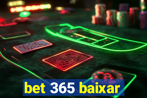 bet 365 baixar