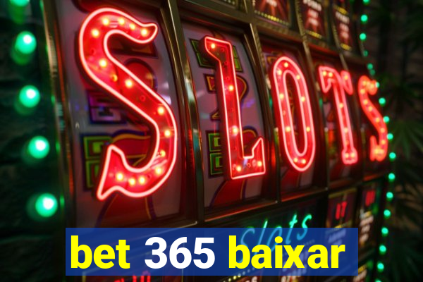 bet 365 baixar