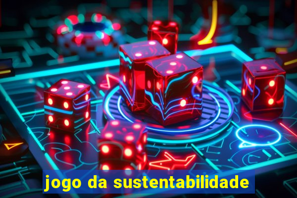 jogo da sustentabilidade