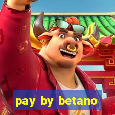 pay by betano