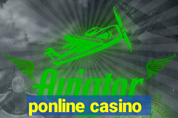 ponline casino