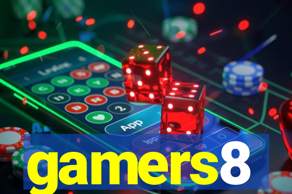 gamers8