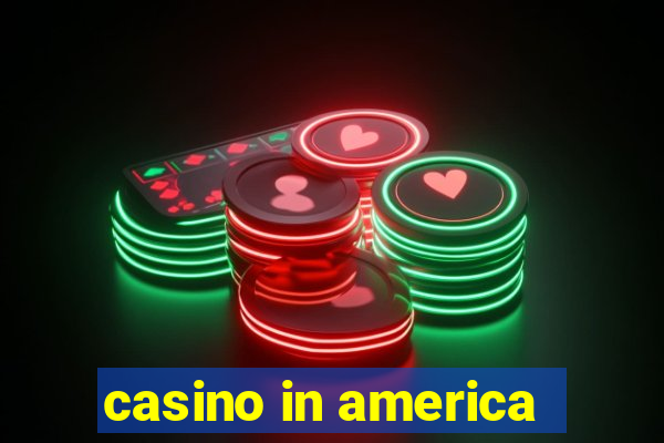 casino in america