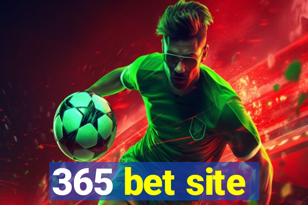 365 bet site