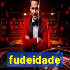 fudeidade