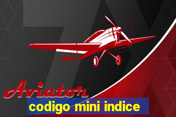 codigo mini indice