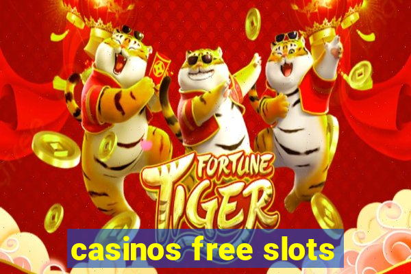 casinos free slots