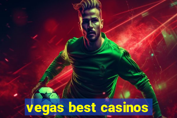 vegas best casinos