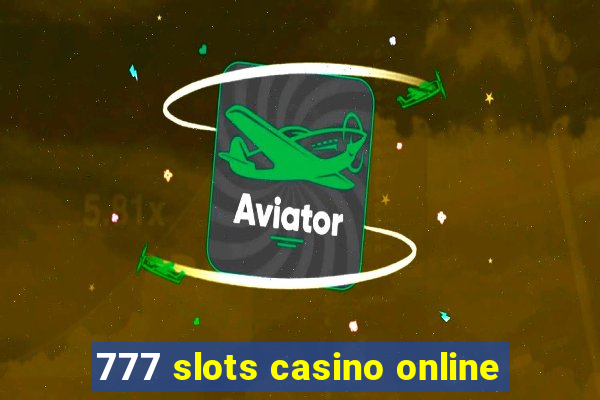 777 slots casino online