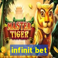 infinit bet