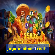 jogo minimo 1 real