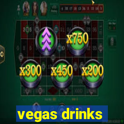 vegas drinks