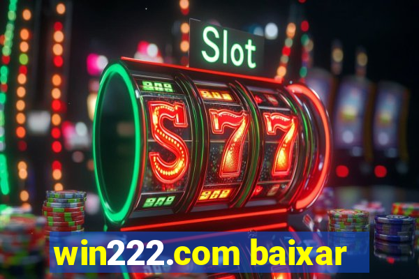 win222.com baixar